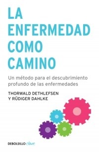 ENFERMEDAD COMO CAMINO, LA (DB) | La Madriguera Libros